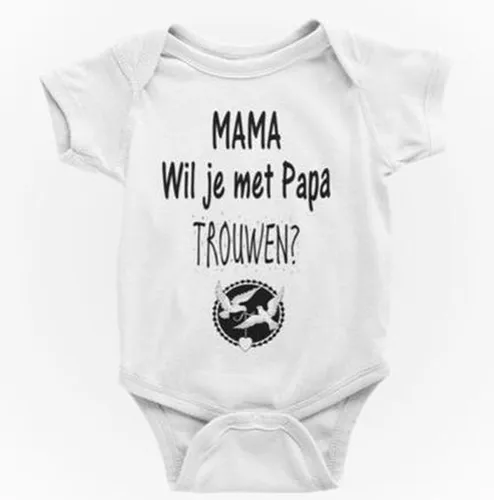 Passie voor stickers Baby rompertjes met tekst: Mama wil je met papa trouwen  50/56
